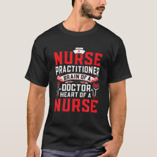 Nurse Practitioner Because Funny Women Nursing RN T-Shirt