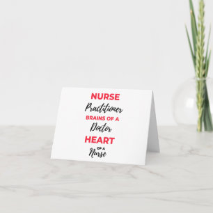 Nurse Practitioner Brains Of A Doctor Heart 2 Card