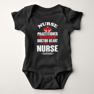 Nurse Practitioner Brains Of A Doctor Heart Of Baby Bodysuit
