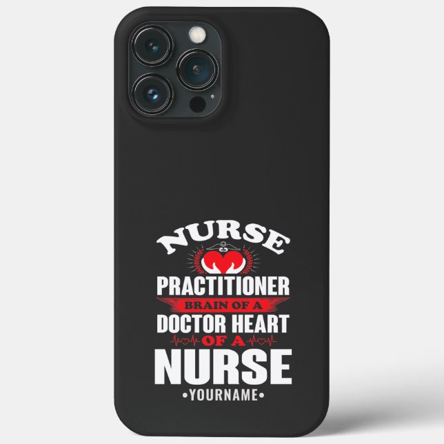 Nurse Practitioner Brains Of A Doctor Heart Of Case-Mate iPhone Case (Back)