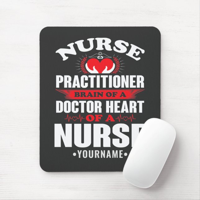 Nurse Practitioner Brains Of A Doctor Heart Of Mouse Pad (With Mouse)