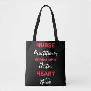 Nurse Practitioner Brains Of A Doctor Heart Tote Bag