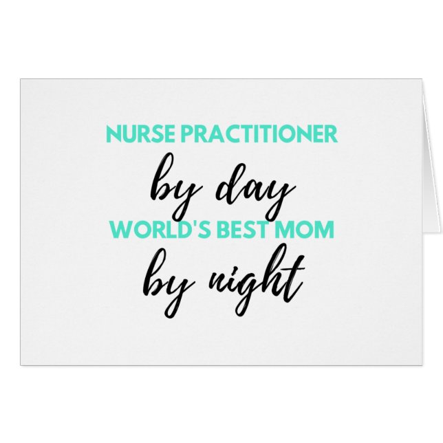 Nurse Practitioner By Day World's Best Mum 2 (Front Horizontal)