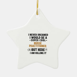 NURSE PRACTITIONER CERAMIC ORNAMENT