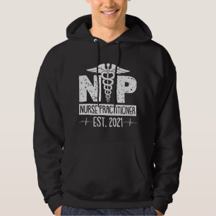 Nurse Practitioner Est 2021 Nursing NP Grad Studen Hoodie