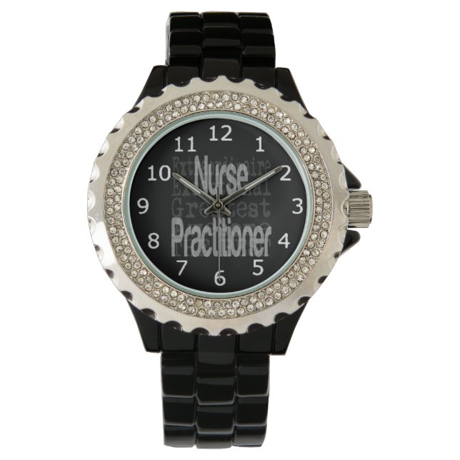 Nurse Practitioner Extraordinaire Watch (Front)