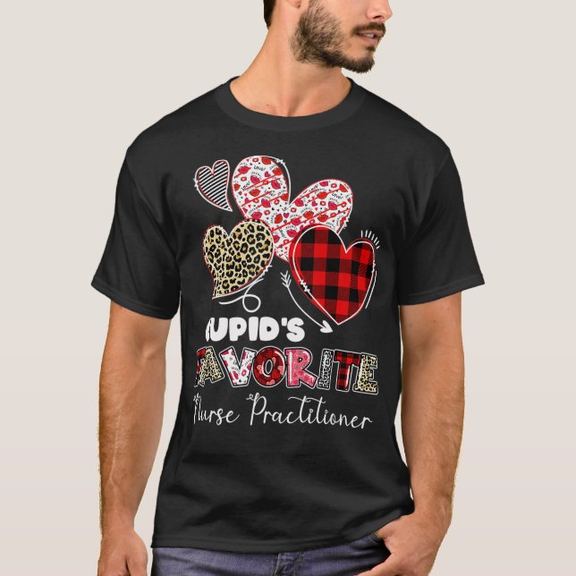 Nurse Practitioner Gift Valentine Cupid's Favourit T-Shirt (Front)