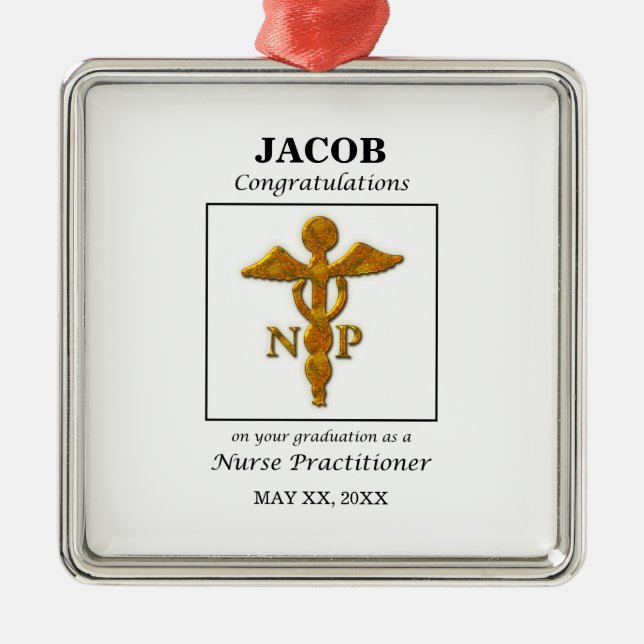 Nurse Practitioner Graduation Congratulations Metal Ornament (Front)