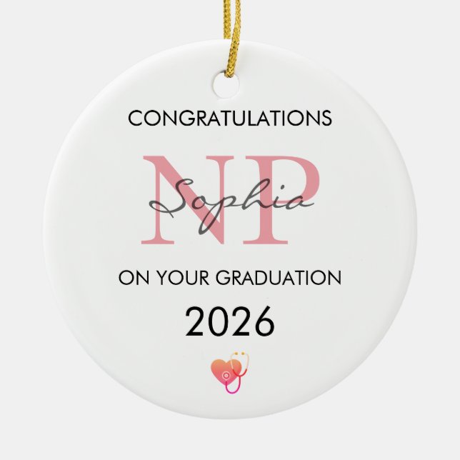 Nurse Practitioner Graduation Personalised 2026 Ceramic Ornament (Front)