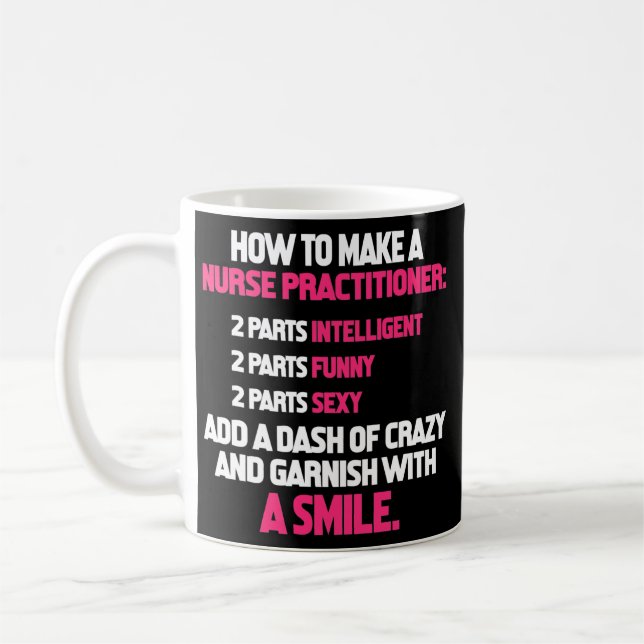 Nurse Practitioner NP How To Make A Nurse Coffee Mug (Left)