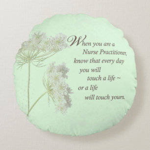 Nurse Practitioner Touch Lives Wildflower Round Cushion