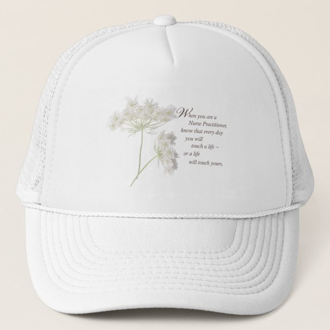 Nurse Practitioner Touch Lives Wildflower Trucker Hat (Front)