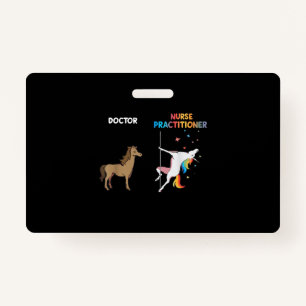 Nurse Practitioner Unicorn Dancing Pole ID Badge