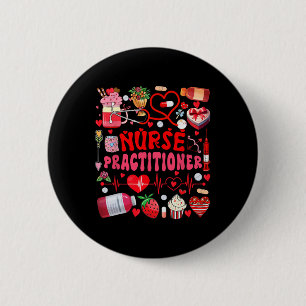 Nurse Practitioner Valentine's Day Nurse Tools Cut 6 Cm Round Badge