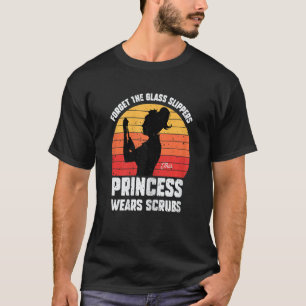 Nurse Princess Practitioner Work Week Humour T-Shirt