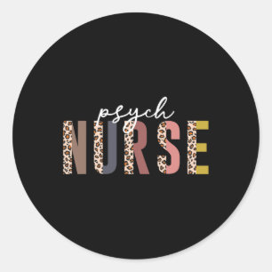 Nurse Psychiatric Nurse Week Rn Mental Health Nurs Classic Round Sticker