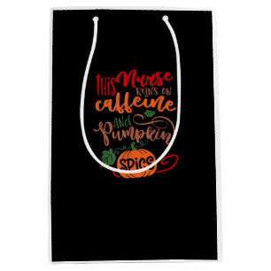 Nurse Pumpkin Spice And Everything Nice Coffee Lov Medium Gift Bag
