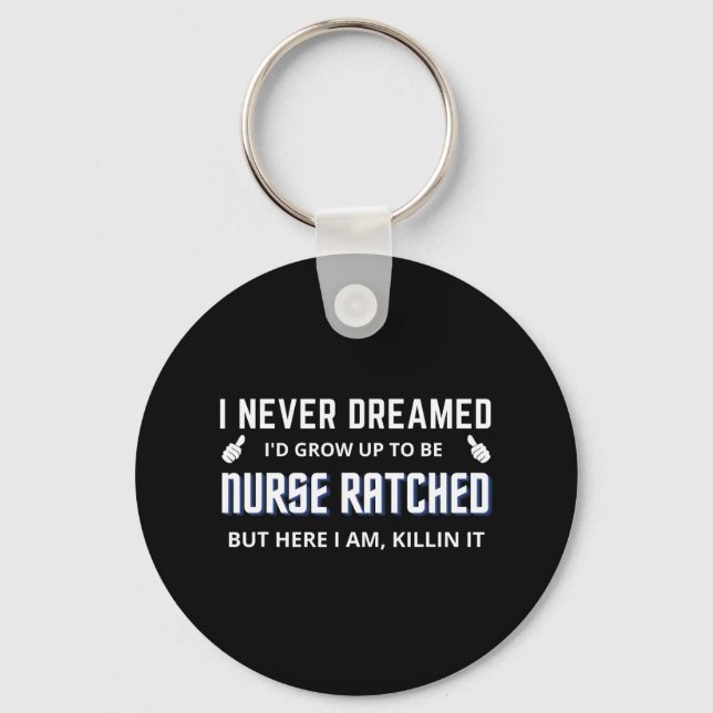Nurse Ratched Funny Design Nursing Movie Character Key Ring (Front)