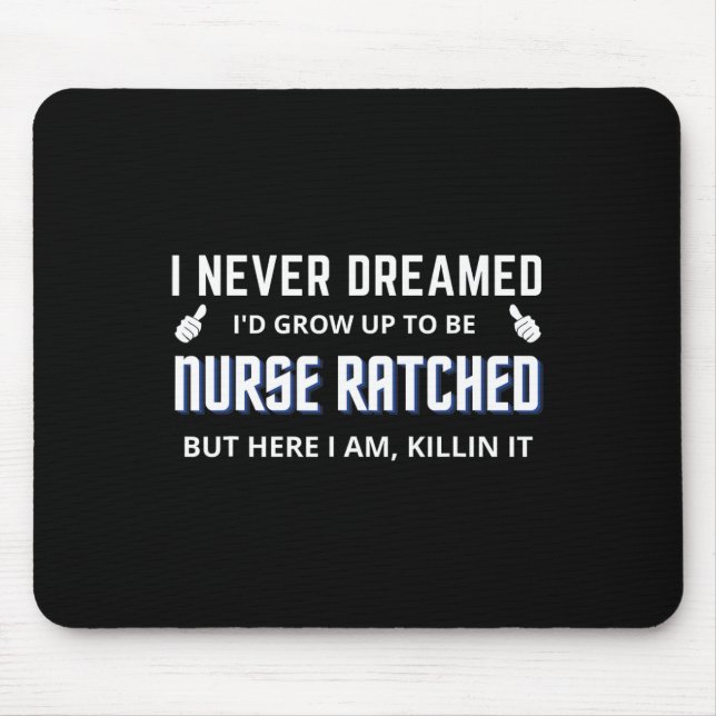 Nurse Ratched Funny Design Nursing Movie Character Mouse Pad (Front)