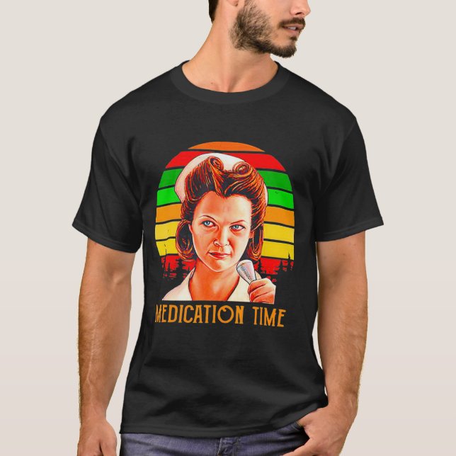 Nurse Ratched Medication times vintage T-Shirt (Front)