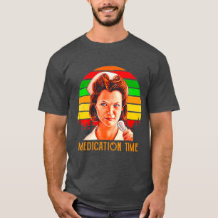 Nurse Ratched Medication times vintage T-Shirt