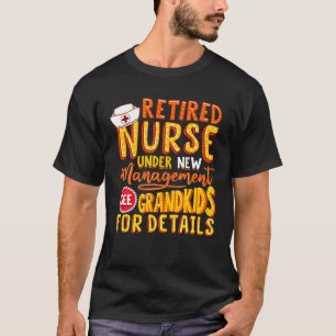 Nurse Retirement Gift Funny Nursing Retiring Party T-Shirt