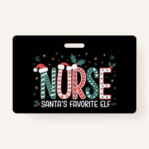 Nurse Santa's Favorite Elf Christmas Inspirational ID Badge