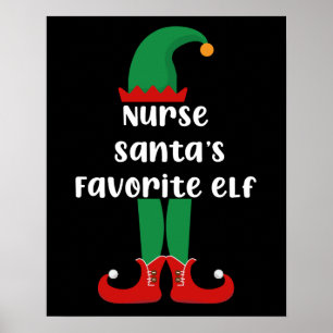 Nurse Santa's Favorite Elf Funny Nurse Christmas Poster