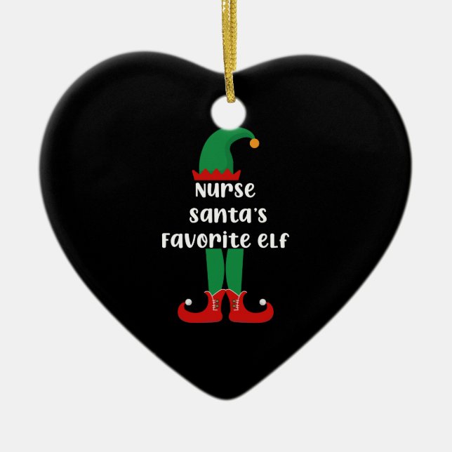 Nurse Santa's Favourite Elf Funny Nurse Christmas Ceramic Ornament (Front)