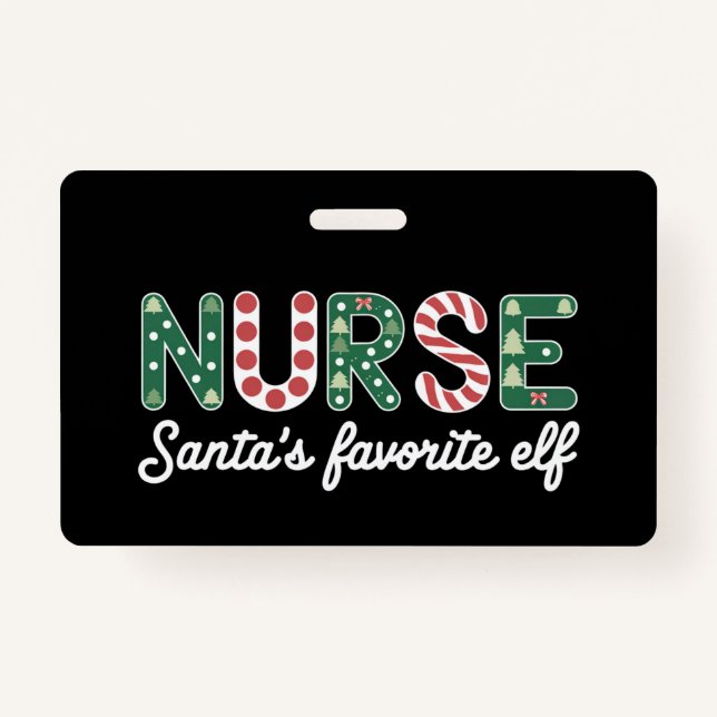 Nurse Santa's Favourite Elf Life Nurse Day Gifts  ID Badge (Front)