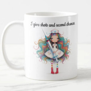 Nurse sayings- I give shots and second chances Mug