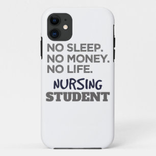 Nurse School Meme No Sleep Money Nursing Student iPhone 11 Case