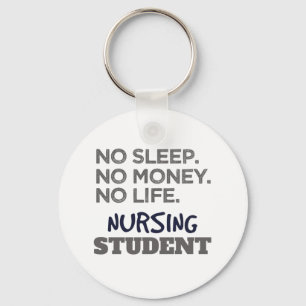 Nurse School Meme No Sleep Money Nursing Student Key Ring