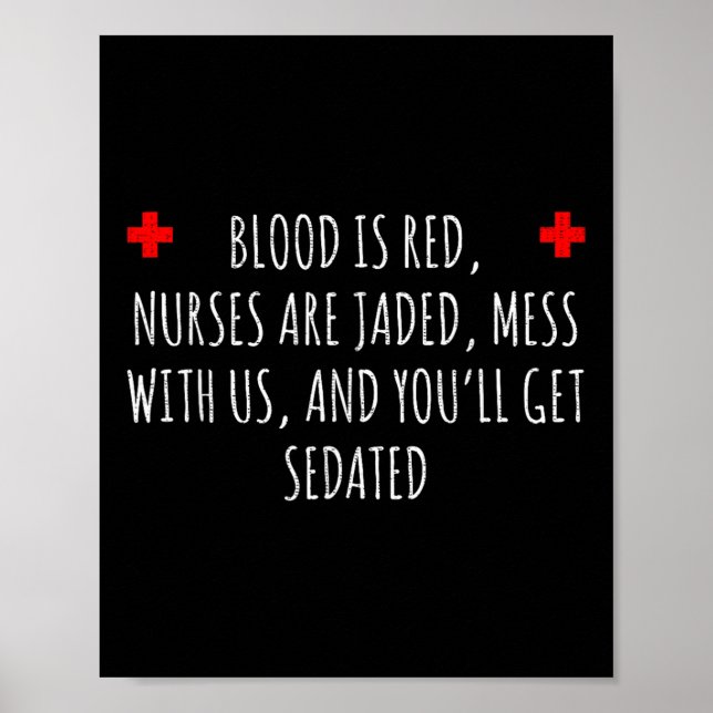 Nurse Sedation Joke - Funny Nurse Gift  Poster (Front)