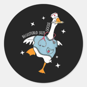 Nurse Silly Goose Paediatrics Nurse Appreciation B Classic Round Sticker