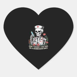 Nurse Skeleton Joke Humor Halloween Essential T-Sh Heart Sticker