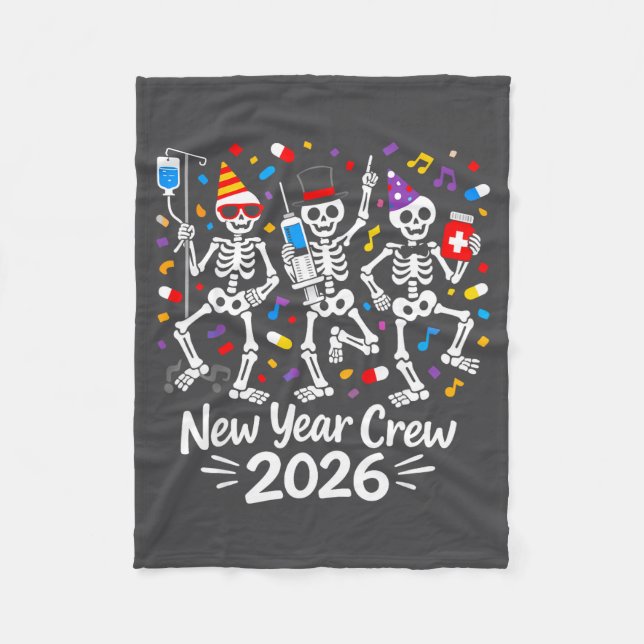 Nurse Skeleton New Year Crew 2026 Funny Er Icu Par Fleece Blanket (Front)