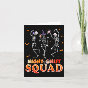 Nurse Skeleton Night Shift Squad Funny Halloween Card