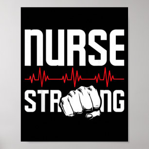 Nurse Strong - Registered Nurse Nursing RN Poster