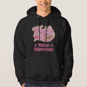 Nurse Supervisor Gift (Worlds Best) Hoodie