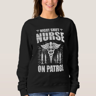 Nurse Syringe  Caretaker Hospital Nursing Sweatshirt