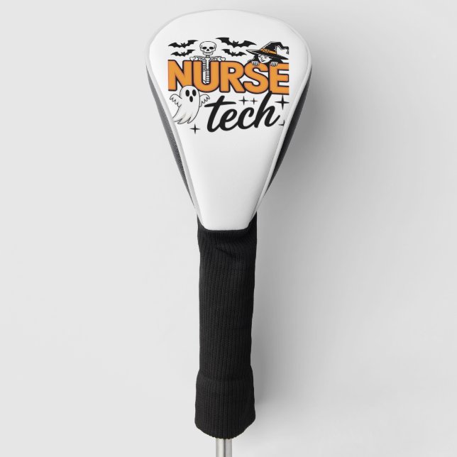 Nurse Tech - Halloween - with skeleton, witch, and Golf Head Cover (Front)