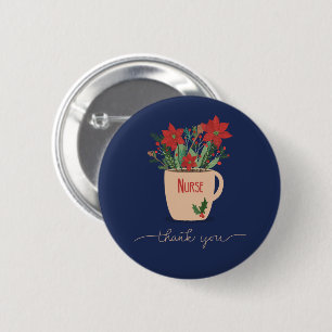 Nurse Thank You at Christmas Poinsettias 6 Cm Round Badge