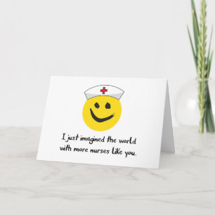 Nurse Thanks, Imagining More Nurses Like You Thank Thank You Card