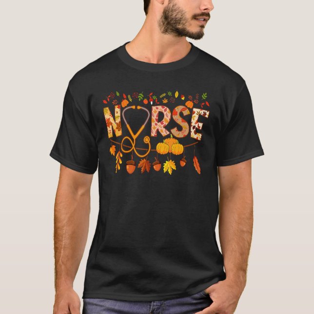 Nurse Thanksgiving Health Worker Nursing Fall Nurs T-Shirt (Front)