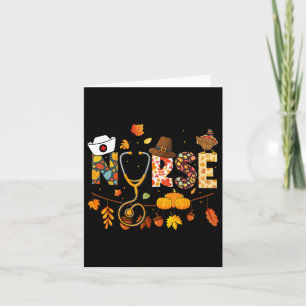 Nurse Thanksgiving Shirt Health Worker Nursing Fal Card