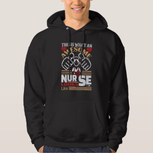 Nurse This Is What An Awesome Nurse Looks Like Hoodie