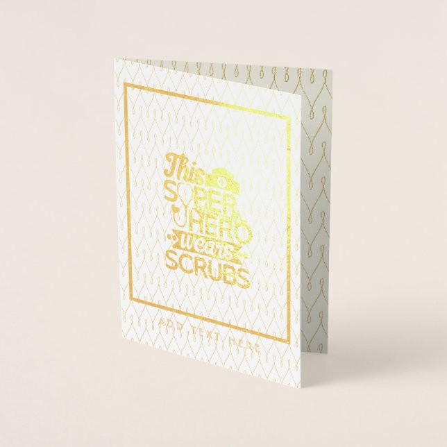 Nurse - This Superhero Wears Scrubs - Add Name Foil Card (Front)