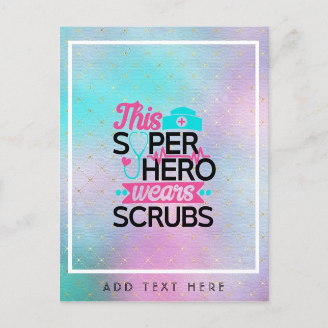 Nurse - This Superhero Wears Scrubs - Add Name Postcard (Front)