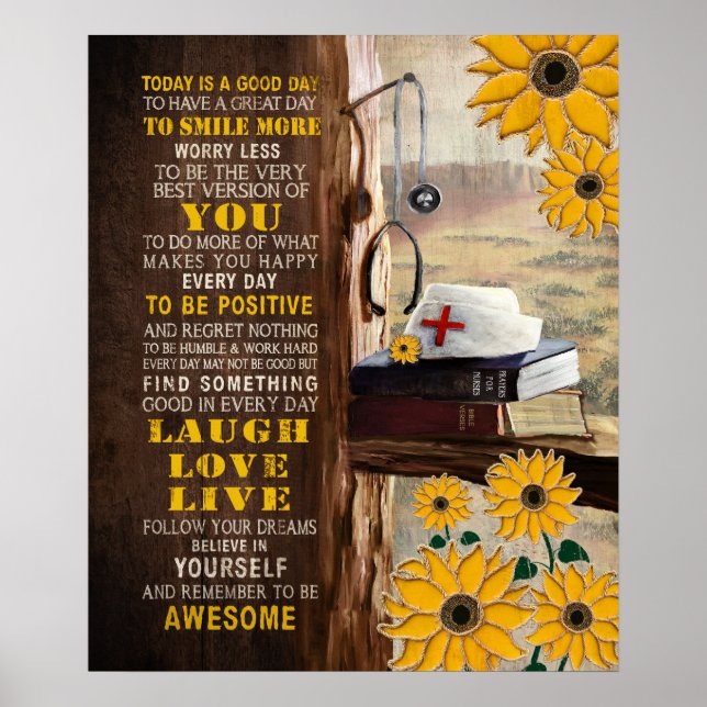 Nurse - Today Is A Good Day Motivational Poster (Front)